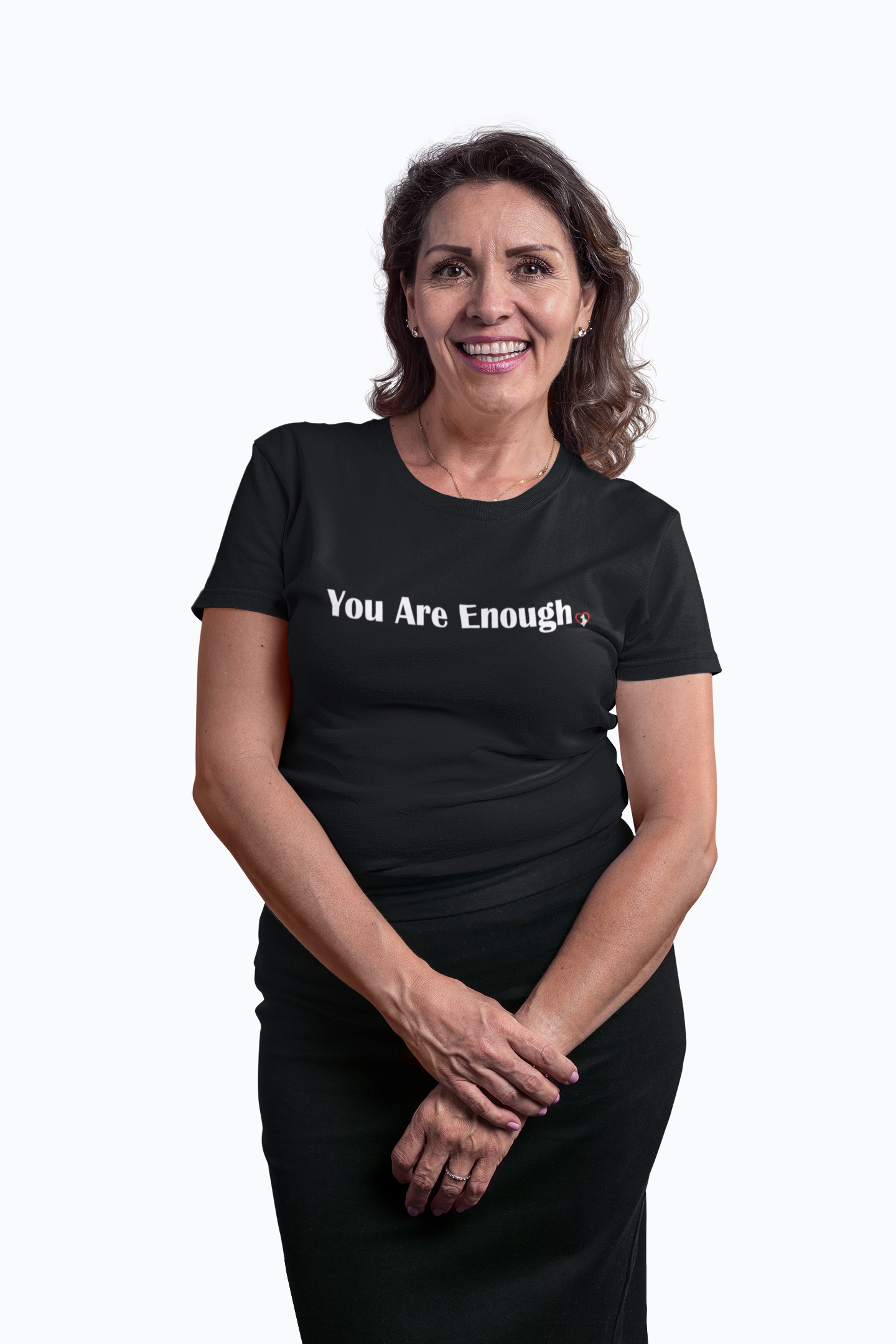 Ultimate You are Enough T-Shirt